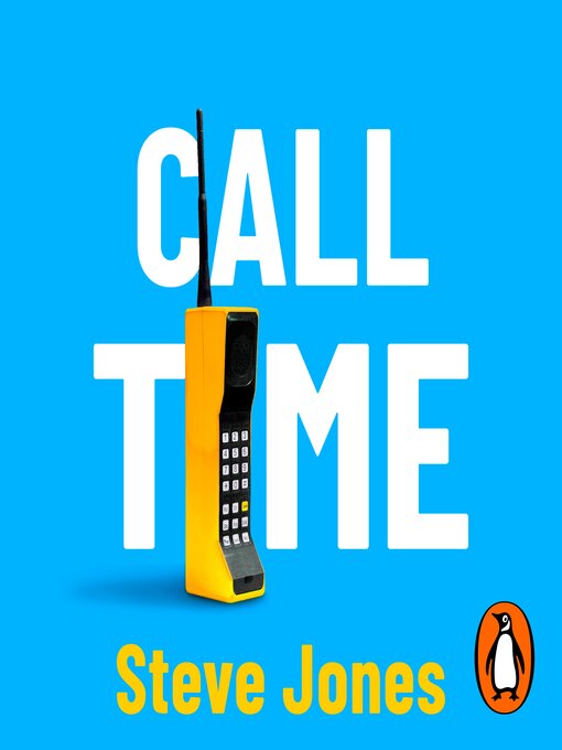 Title details for Call Time by Steve Jones - Available